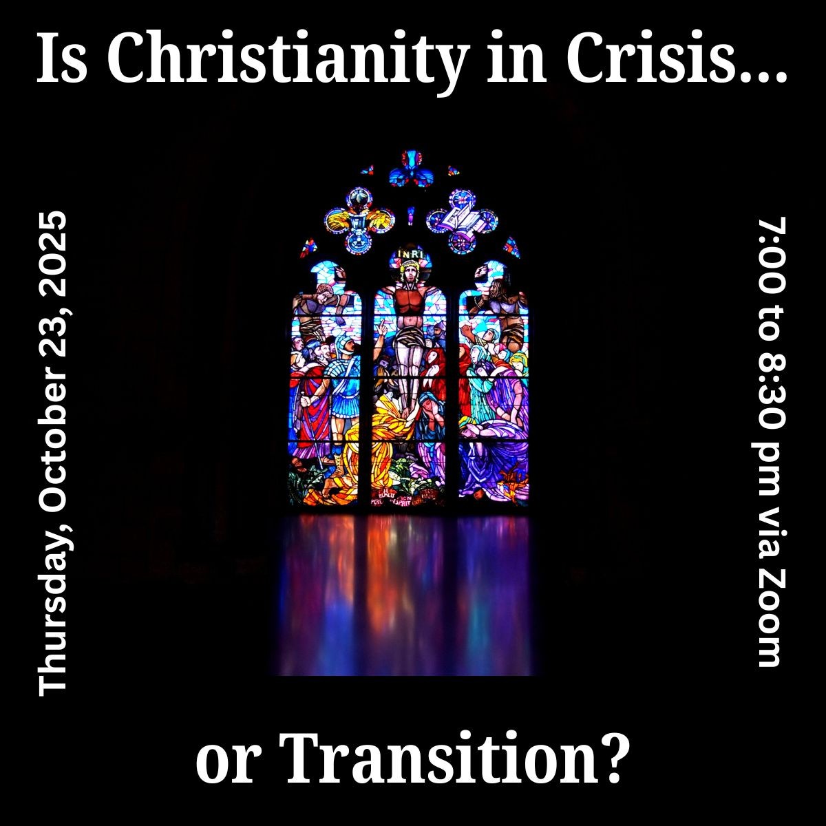 Is Christianity in Crisis or Transition?