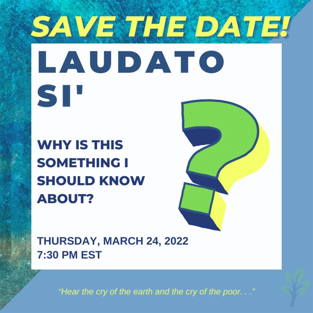 Why is Laudato Si’ Important to Me?