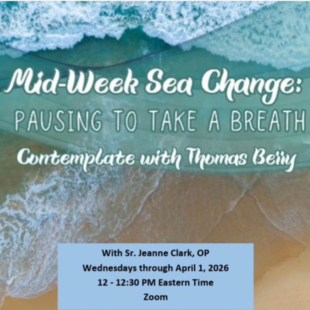 Mid-Week Sea Change-Contemplate with Thomas Berry