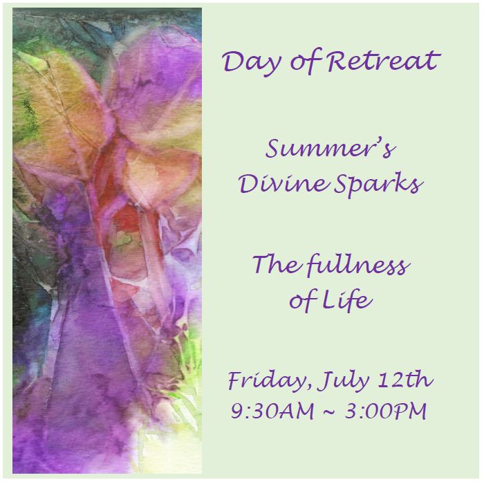 Day of Retreat: Summer's Divine Sparks