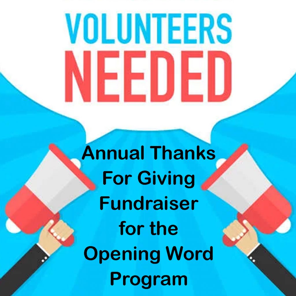 Volunteers Needed for Opening Word Fundraiser